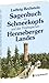 Produktbild Sagenbuch des Schneekopfs und des Thüringischen Henneberger Landes: Originaltitel 1837: Sagenkreis des Schneekopfs und des Thüringischen Hennebergs.