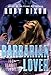 Barbarian Lover: A SciFi Alien Romance (Ice Planet Barbarians Book 3)