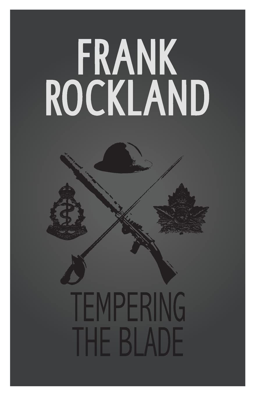 Tempering the Blade (Canadian Expeditionary Force)