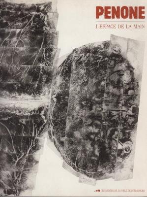  Penone: L\'espace de la main