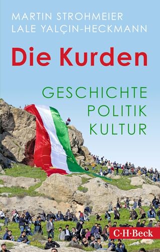 Die Kurden: Geschichte, Politik, Kultur (Beck Paperback)