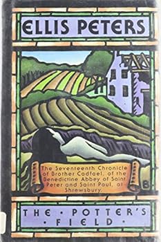 Hardcover The Potters Field: The Seventeenth Chronicle of Brother Cadfael Book