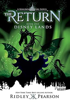 Kingdom Keepers: The Return Book One: Disney Lands