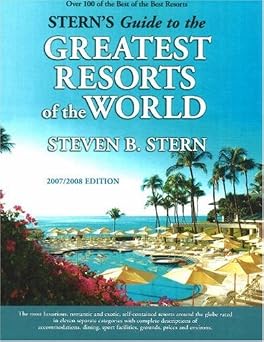 Stern’s Guide to the Greatest Resorts of the World
