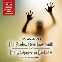 The Shadow over Innsmouth and The Whisperer in Darkness livre audio