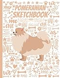 Photo Gallery pomeranian sketchbook: dog cute large notebook for drawing, doodling, sketching - blank paper 8.5 x 11 inc - 110 pages - great gift (pomeranian dogs) Photo Gallery pomeranian sketchbook: dog cute large notebook for drawing, doodling, sketching - blank paper 8.5 x 11 inc - 110 pages - great gift (pomeranian dogs)