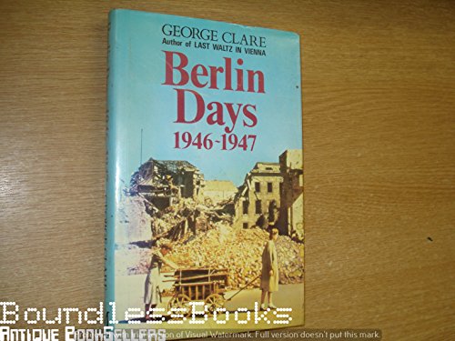 Berlin days: [1946-1947] 0333483456 Book Cover