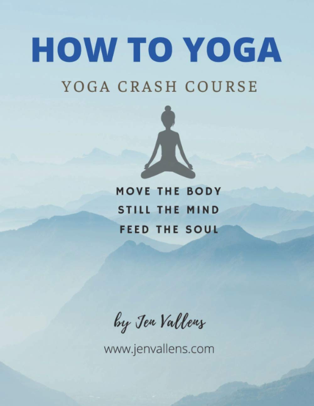 How To Yoga: Yoga Crash Course