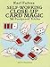 Self-Working Close-Up Card Magic: 56 Foolproof Tricks (Dover Magic Books)