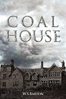 Coal House 1910957003 Book Cover