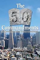 The 50 Commandments of Commercial Real Estate Investment 1508859175 Book Cover
