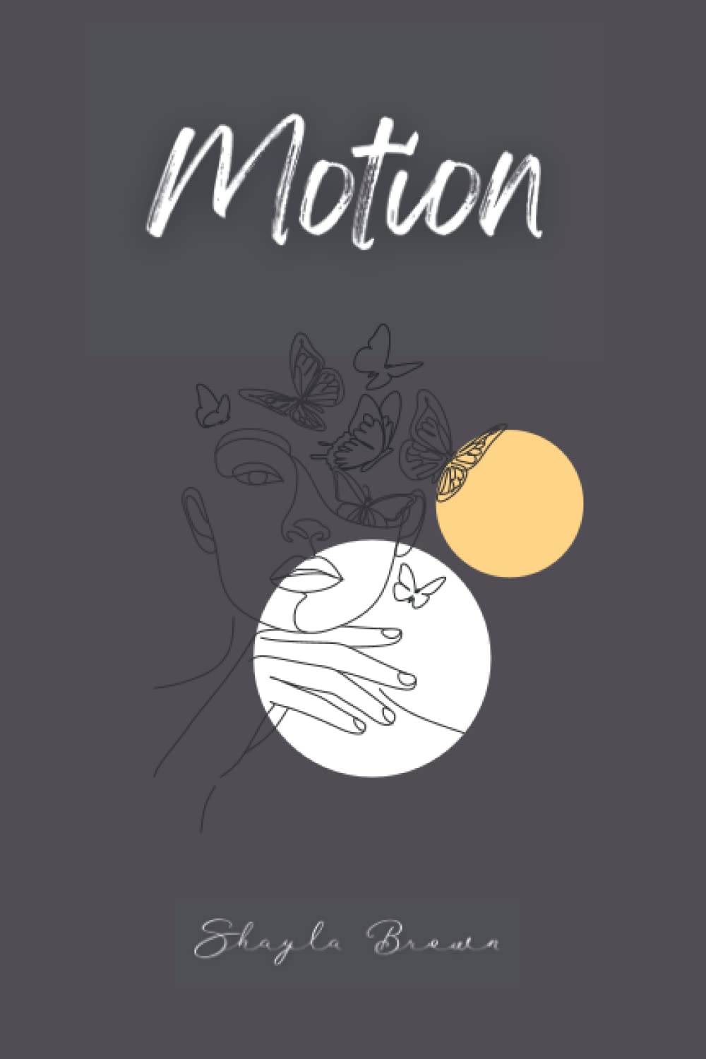 Motion: Journal Excerpts | Self Help | Self Care & Healing | Poetry Book