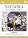 A Musical Journey: Vienna Austria's City of Music