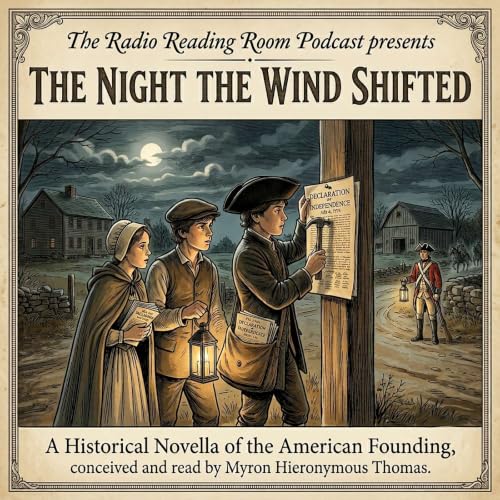 THE NIGHT THE WIND SHIFTED* A Historical Novella of the American Founding
