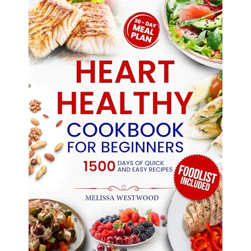 Heart Healthy Cookbook for Beginners Audiolibro Por Melissa Westwood arte de portada