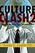 Culture Clash 2: Managing the Global High Performance Team (The Global Leader Series Book 3)