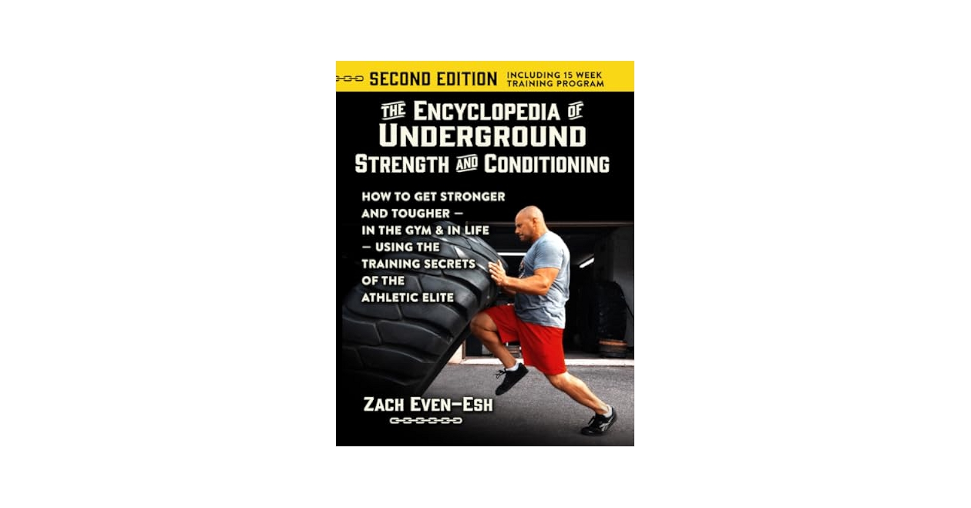 The Encyclopedia of Underground Strength & Conditioning