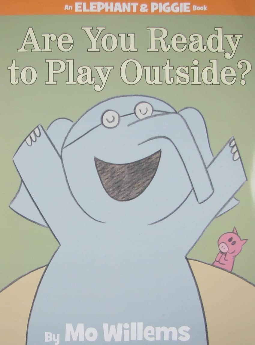 are you ready to play outside ?
