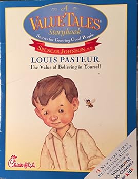 Paperback Louis Pasteur: The Value of Believing in Yourself (Chick-Fil-A Value Tales) Book