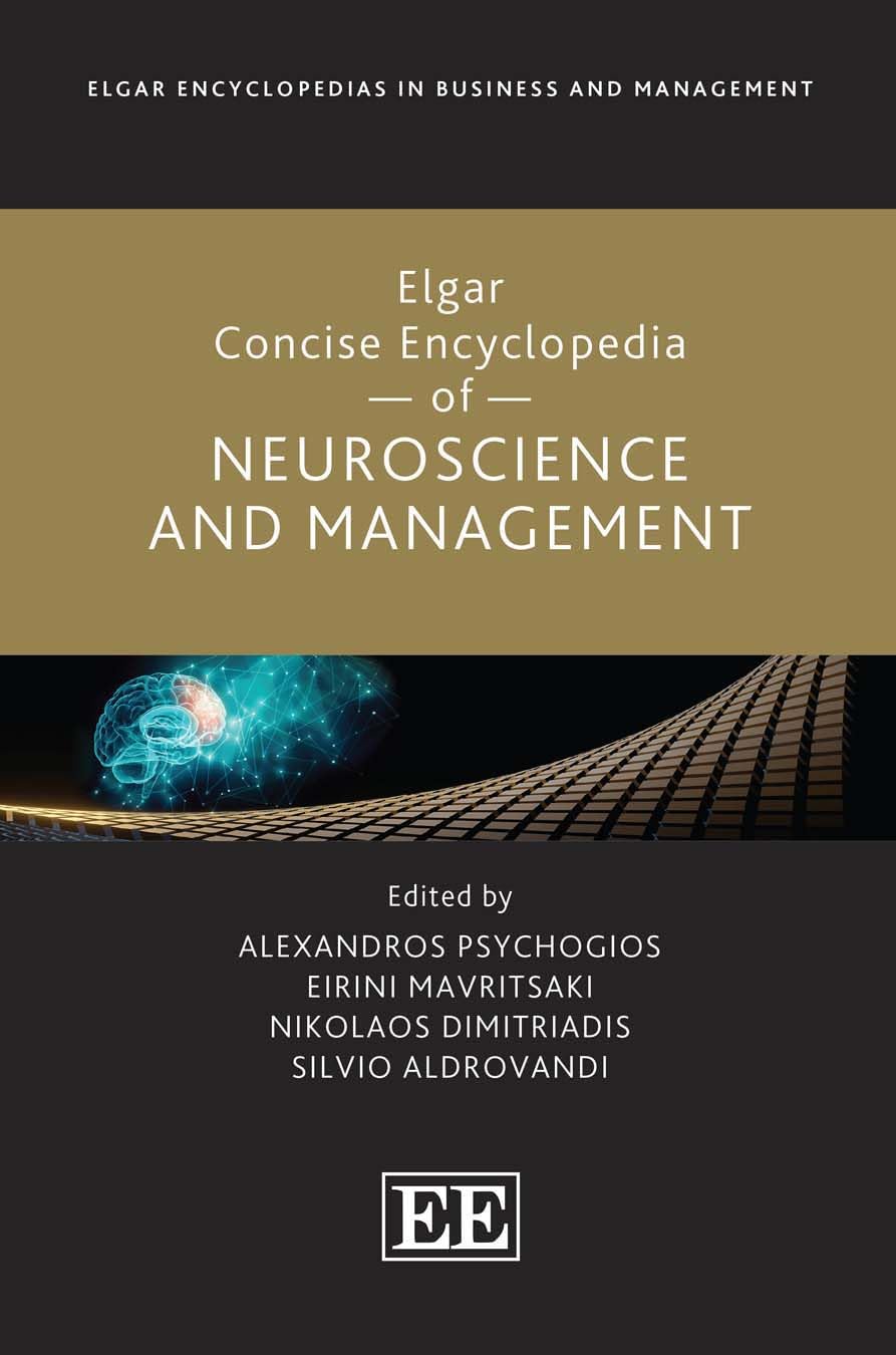 Elgar Concise Encyclopedia of Neuroscience and Management (Elgar Encyclopedias in Business and Management series)