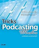 Tricks of the Podcasting Masters