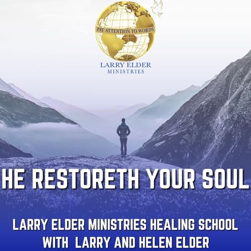 He Restoreth Your Soul
