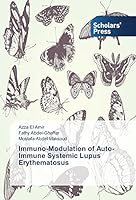Immuno-Modulation of Auto-Immune Systemic Lupus Erythematosus 3639763858 Book Cover