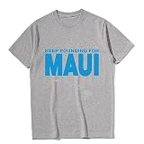 Keep Pounding for Maui Unisex T Shirt, Maui Wildfire Tshirt, Support Men Women Shirt, Summer 2023 Shirt, Gift Idea for Friend (X-Large, Navy)
