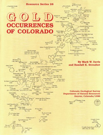 Gold Occurrences of Colorado (Resources Series Number 28)