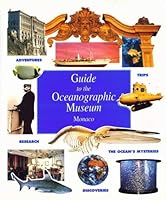 Guide to the Oceanographic Museum, Monaco 2726001971 Book Cover