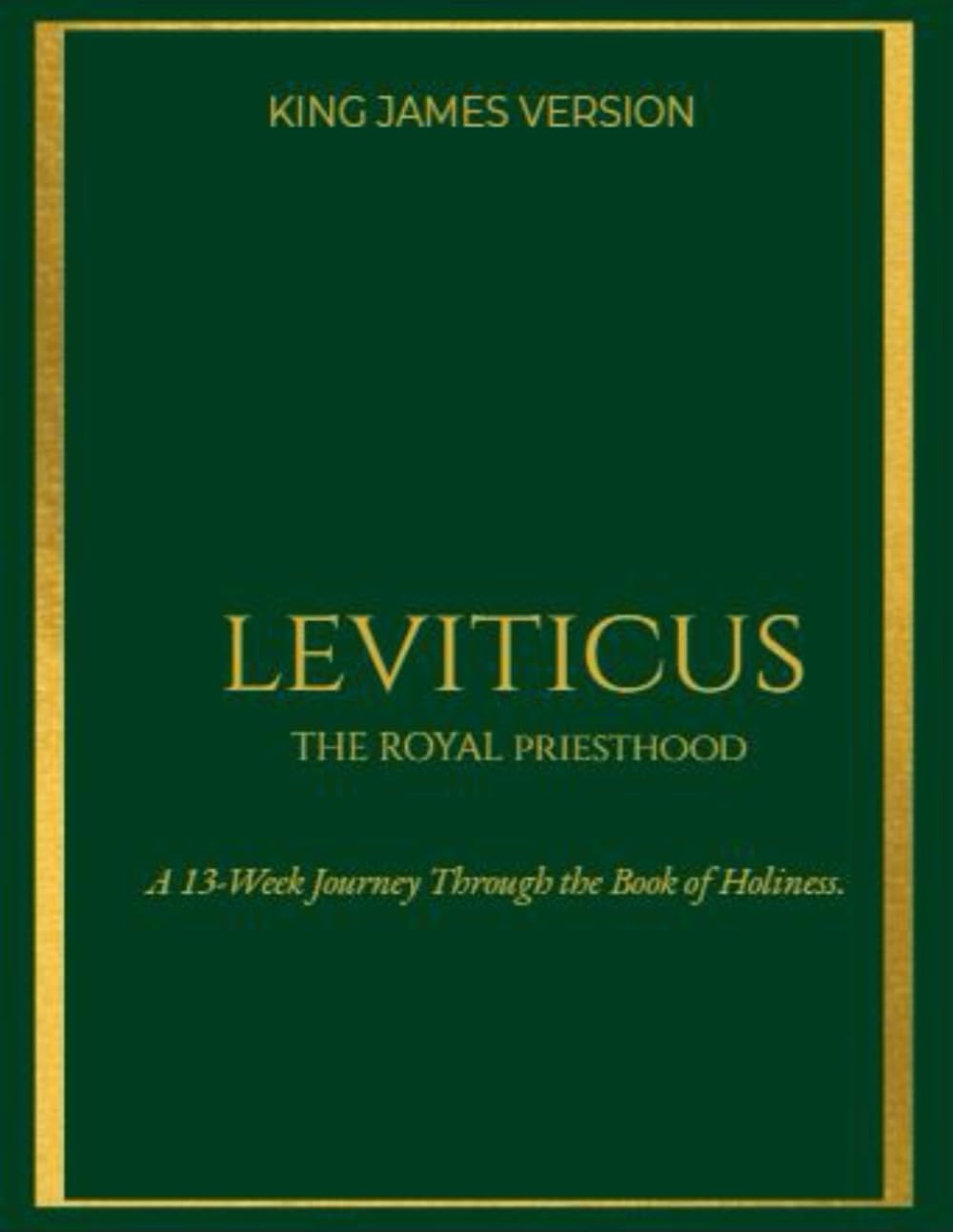 Leviticus: The Royal Priesthood (The Royal Heritage Series)