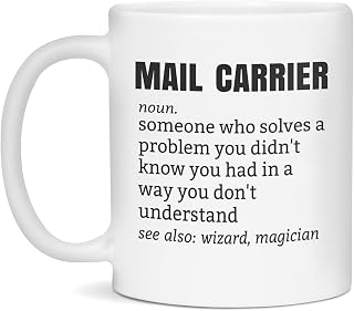 Mail Carrier Definition Mug, Funny Definition Mug, Sarcastic Gift, 11-Ounce White