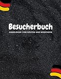  Besucherbuch: Anmeldung Von Gästen und Besuchern  200 Seiten