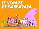 Les Classiques - Le Voyage (Barbapapa) (French Edition)