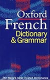 Oxford French Dictionary & Grammar. 2nd Edition