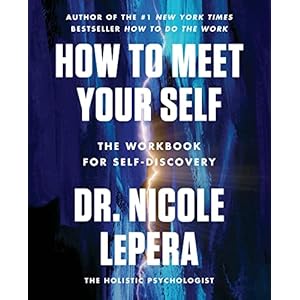 How to Meet Your Self: An Inspirational Self-Help Workbook Paperback – December 6, 2022