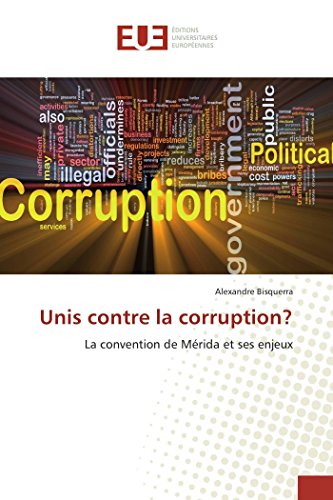 Unis Contre La Corruption? (Omn.Univ.Europ.) (French Edition)