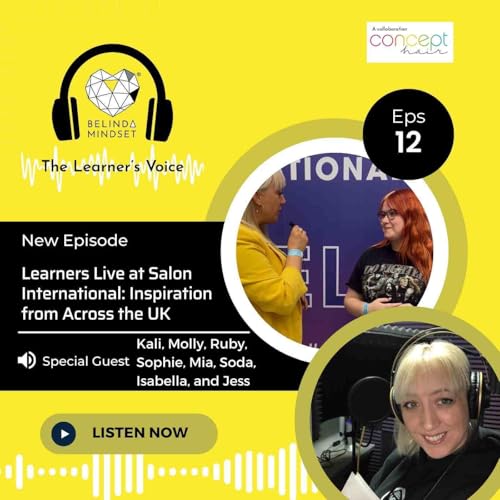 Learners Live at Salon International: Inspiration from Across the UK