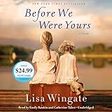 Before We Were Yours: A Novel