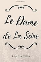 La Dame de la Seine 1539549739 Book Cover