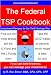 The Federal TSP Cookbook: Investment Recipes for the Thrift Savings Plan (InvestorCookbooks.com Book 4)