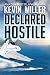 Declared Hostile