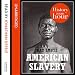 American Slavery: History in an Hour