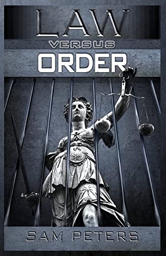 Law versus Order