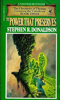 Mass Market Paperback The Chronicles of Thomas Covenant the Unbeliever: Book One: Lord Foul's Bane; Book Two: The Illearth War; Book Three: The Power That Preserves Book