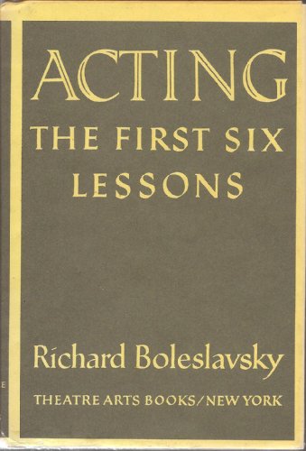 Acting: The First Six Lessons 0878300007 Book Cover