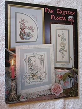 Far Eastern Floral (Stoney Creek Collection Cross Stitch Graphs, Book 70)