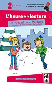 Paperback L'heure de la lecture 3 - 2e ann?e [French] Book