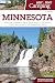 Best Tent Camping: Minnesota: Your Car-Camping Guide to Scenic Beauty, the Sounds of Nature, and an Escape from Civilization