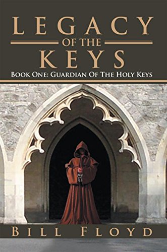 Legacy of the Keys: Book One: Guardian of the Holy